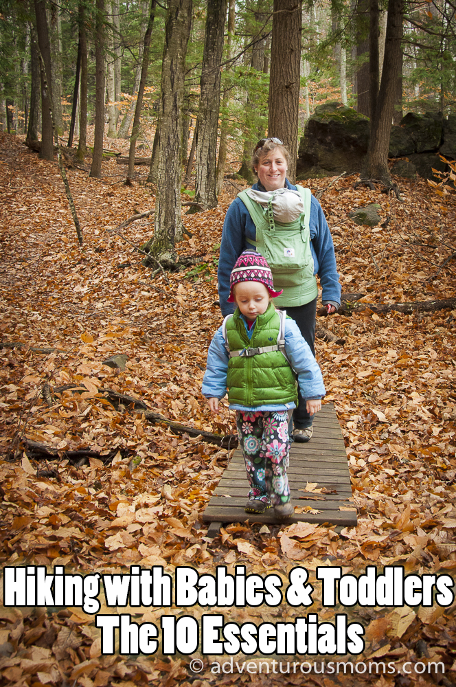 Hiking with Babies and Toddlers - The 10 Essentials